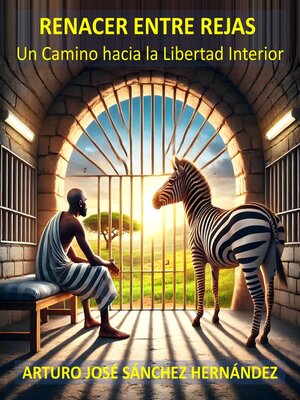 cover image of Renacer entre Rejas